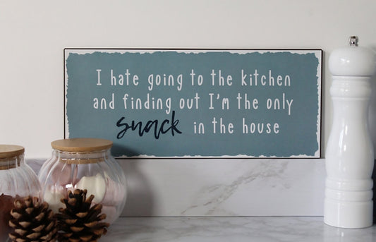 Going Into The Kitchen Sign